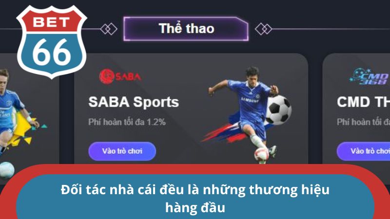 Trang chủ 30 Đối tác nhà cái đều là những thương hiệu hàng đầu