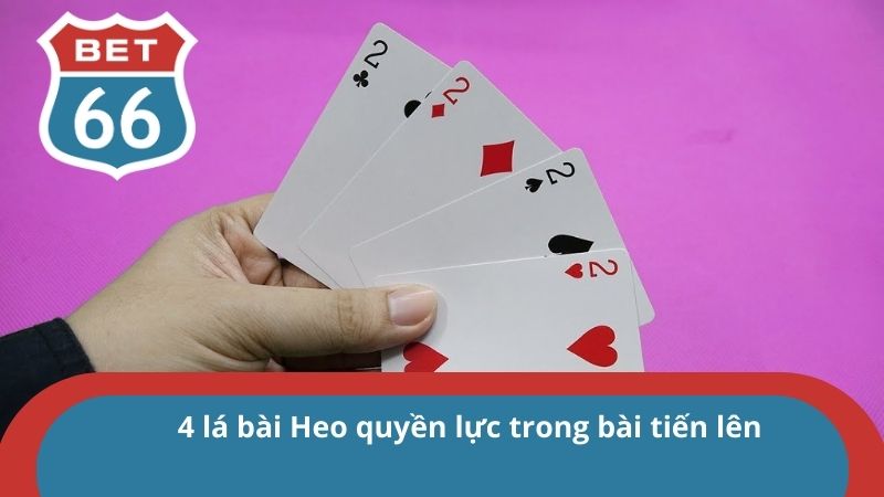 Cách Nhớ Bài Tiến Lên - Bí Quyết Được Cao Thủ Truyền Lại 3 4 lá bài Heo quyền lực trong bài tiến lên