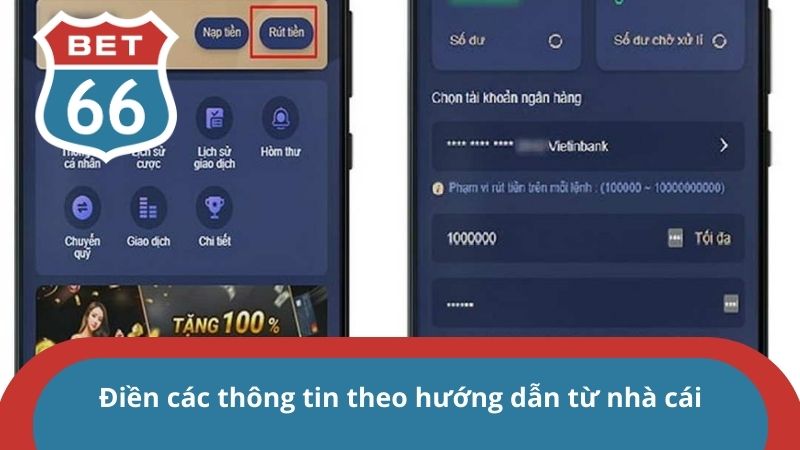 Rút tiền BET66 - Vài thao tác ngắn gọn để nhận về tiền khủng 3 Điền các thông tin theo hướng dẫn từ nhà cái
